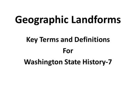 Key Terms and Definitions For Washington State History-7