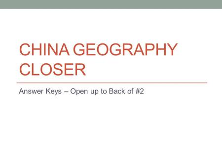 China Geography Closer