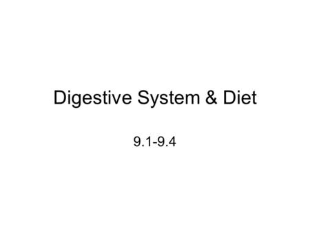 Digestive System & Diet 9.1-9.4. All organisms need to obtain energy from essential nutrients. Heterotrophs get energy from other organisms.