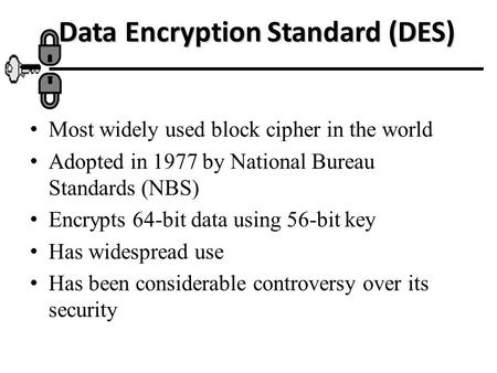 Data Encryption Standard (DES)