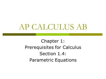 Prerequisites for Calculus