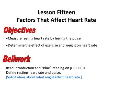 Lesson Fifteen Factors That Affect Heart Rate