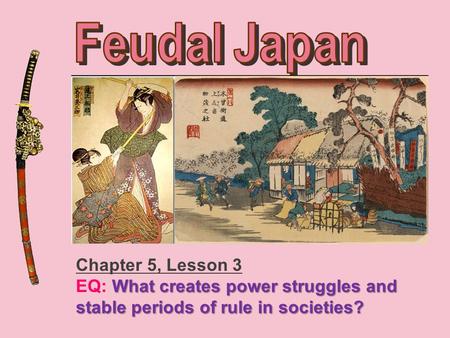 Feudal Japan Chapter 5, Lesson 3