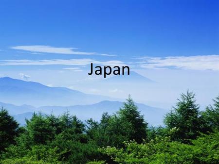 Japan. Landforms Japan 4 large islands 3,000 small islands.