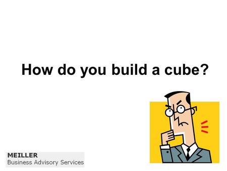 How do you build a cube?. Like this, perhaps? However, there is more than one way to build a cube!!!