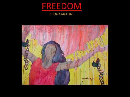 FREEDOM BROOK MULLINS. What is the Background Information?