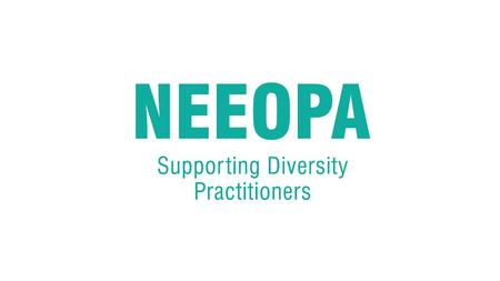 Getting to know your NEEOPA network ACTIVITY All to stand up, facing each other in one large circle Everyone will be allocated a label, stuck to your.