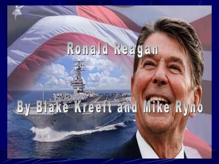 Reagan’s Political Career Reagan was originally a Democrat who considered Roosevelt his political hero. After WWII, Reagan became less comfortable with.