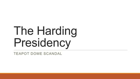 The Harding Presidency