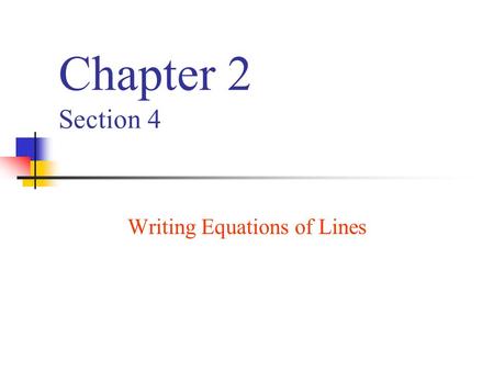 Writing Equations of Lines