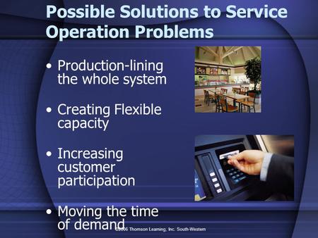 Possible Solutions to Service Operation Problems