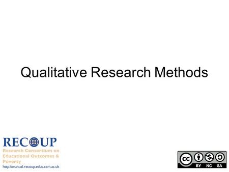 Qualitative Research Methods.  What is qualitative research? Research that focuses on how individuals and groups view.