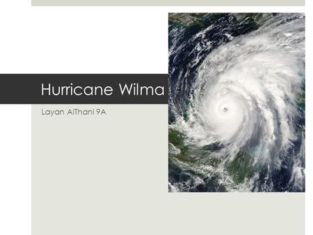 Hurricane Wilma Layan AlThani 9A.