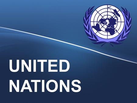 UNITED NATIONS. The name United Nations, coined by United States President Franklin D. Roosevelt was first used in the Declaration by United Nations.