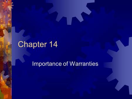 Importance of Warranties