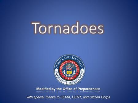 A Tornado Is… Violently rotating column of air: –Extending between, and in contact with, cloud and earth’s surface –May be accompanied by winds in excess.