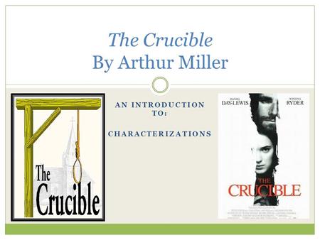 The Crucible By Arthur Miller