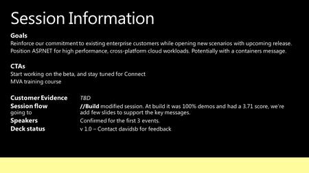 Session Information Goals CTAs Customer Evidence TBD