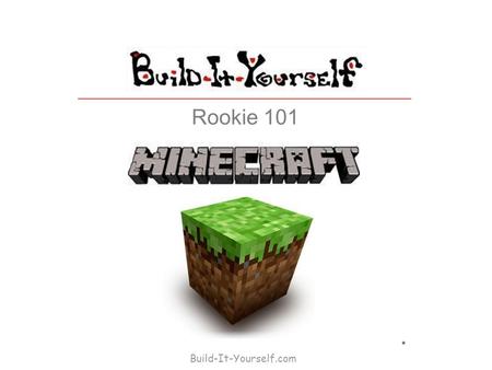 * Rookie 101 Build-It-Yourself.com. * Minecraft The Amaterasu Build-It-Yourself.com.