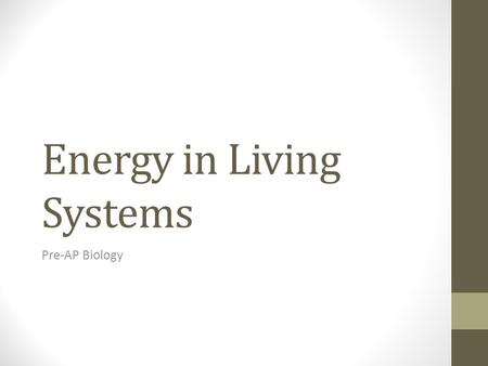 Energy in Living Systems