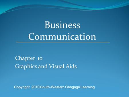 Chapter 10 Graphics and Visual Aids