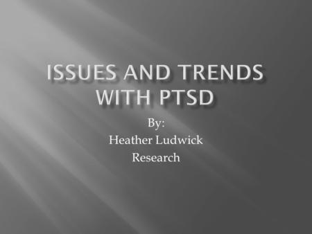 By: Heather Ludwick Research.  The reoccurring things that are happening with Therapeutic Recreation are indeed causing more issues than they are helping.