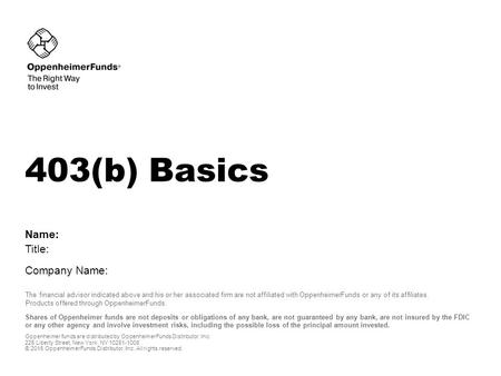 Shares of Oppenheimer funds are not deposits or obligations of any bank, are not guaranteed by any bank, are not insured by the FDIC or any other agency.