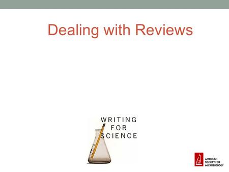 Dealing with Reviews. Rejection hurts, but is it fatal?