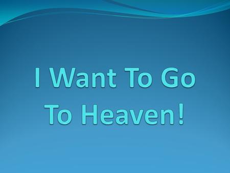 The Eternal Abode Of The Righteous Matthew 25:46 And these will go away into eternal punishment, but the righteous into eternal life.