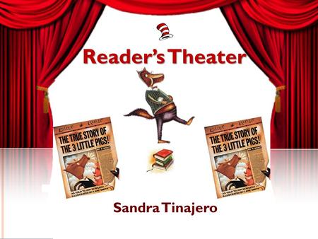 Reader’s Theater Sandra Tinajero.