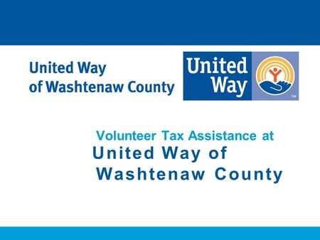 Volunteer Tax Assistance at United Way of Washtenaw County.