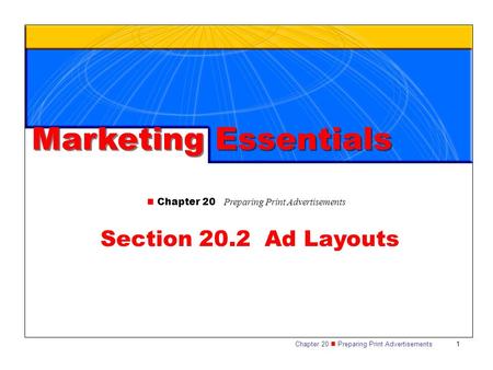 Marketing Essentials Section 20.2 Ad Layouts