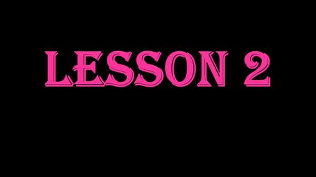 LESSON 2. Intensity: is the brightness or dullness of a color A color is as bright as it will ever be as it comes from the tube; it cannot be made any.