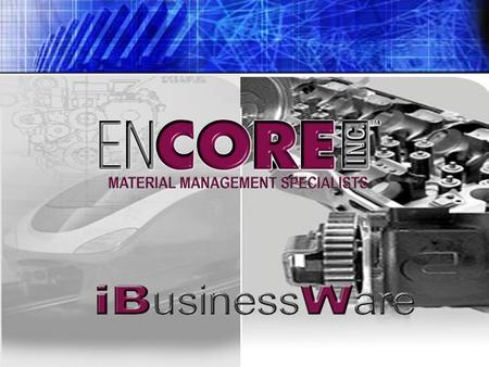 Custom Software Development What is it? What is it? Developed and written by EnCore to help our customers support supply chain activities.Developed and.