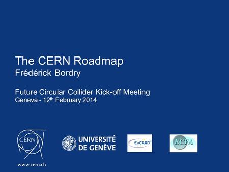 The CERN Roadmap Frédérick Bordry