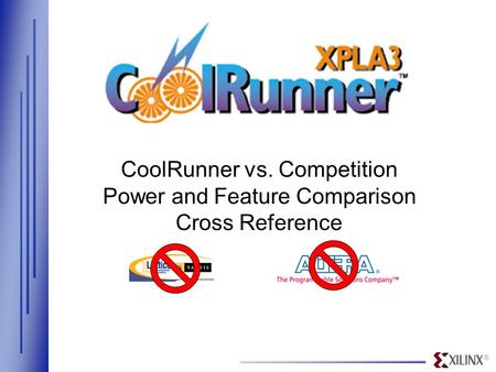 ® CoolRunner vs. Competition Power and Feature Comparison Cross Reference.