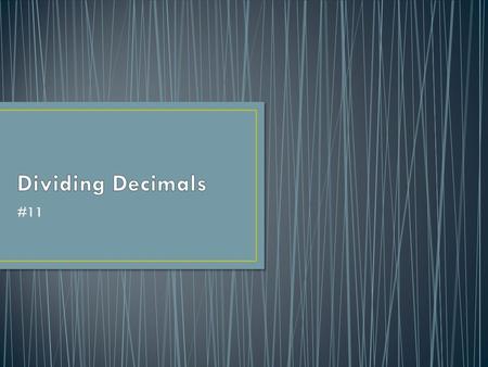 #11. Divisor Quotient Vocabulary: Division 0.15 0.75 5 Dividend.