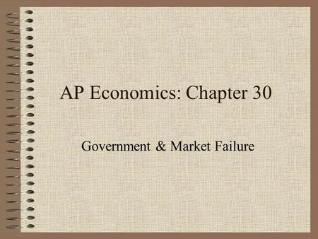 Government & Market Failure