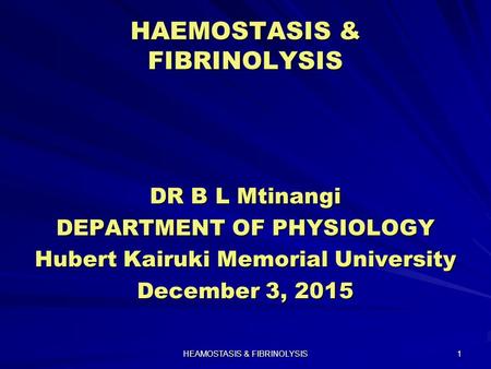 HAEMOSTASIS & FIBRINOLYSIS