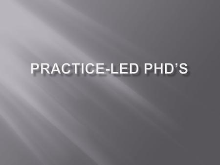 EXTENDED PRACTICE Students from art and design make assumptions regarding relevance of research methods and qualitative and quantitative practice.