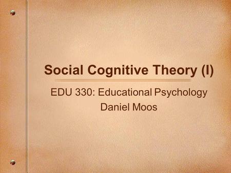 Social Cognitive Theory (I)