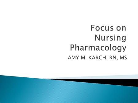 Focus on Nursing Pharmacology