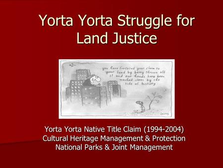 Yorta Yorta Struggle for Land Justice