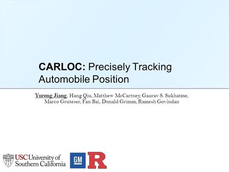 CARLOC: Precisely Tracking Automobile Position