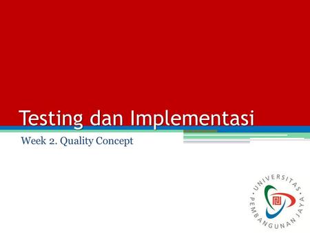 Testing dan Implementasi