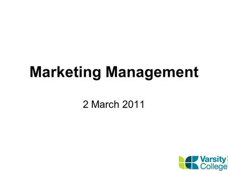 Marketing Management 2 March 2011. Business Markets and Business Buyer Behaviour.