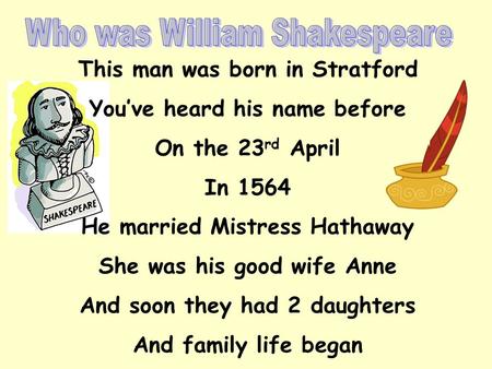 Who was William Shakespeare