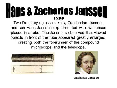 Hans & Zacharias Janssen