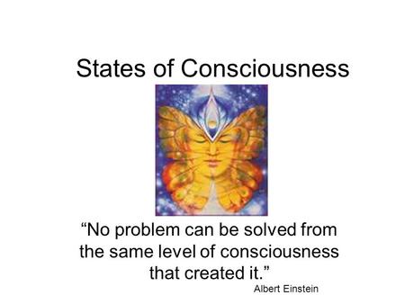 States of Consciousness