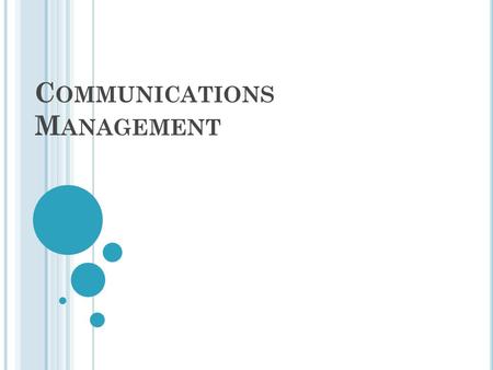 Communications Management